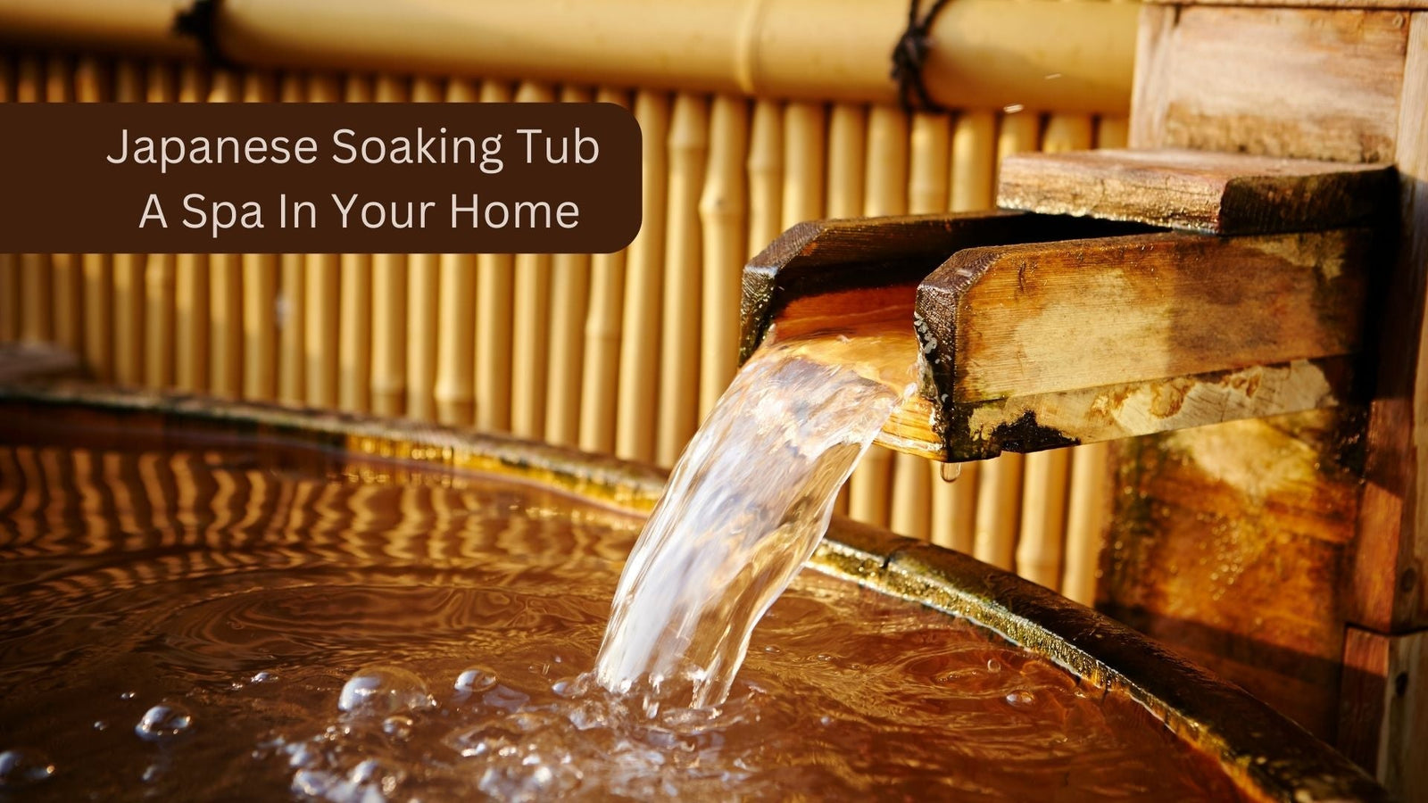 Japanese Soaking Tub – A Spa In Your Home
